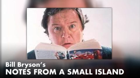 Bill Bryson's Notes From A Small Island poster